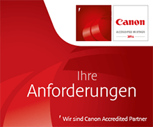 Canon - Ihre Anforderungen, Ihr Unternehmen